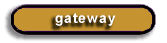 Gateway
