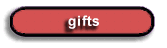 Gifts